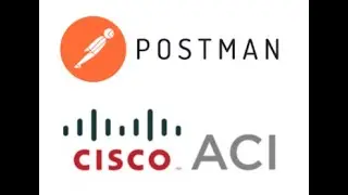 Cisco ACI Automation using Postman Part1