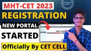 MHT-CET 2023 | Registration New Portal Started | Official Update By CET CELL
