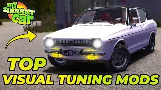 TOP MODS for EXTERIOR and INTERIOR of SATSUMA! | My Summer Car