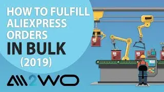 Ali2Woo: How To Fulfill AliExpress Orders in Bulk [2019]?