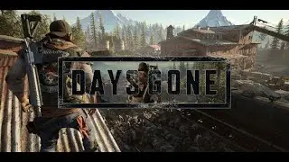 Days Gone - Жизнь после !  Прохождение#8