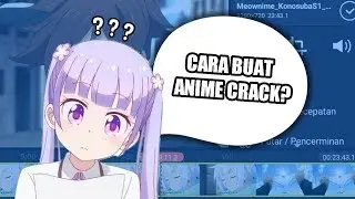 TUTORIAL : Cara Membuat Anime Crack Di Android