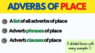 ADVERBS OF PLACE in English || A list of all adverbs of place || Adverbial phrases and clause