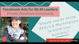 Should you be doing REELS & Marketplace to build your network marketing business?