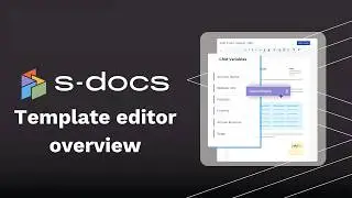 Build Documents with the S-Docs Template Editor