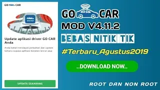 Mod Gocar v4.11.2 #terbaru Agustus2019 RNR.