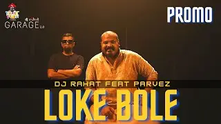 DJ Rahat feat Parvez - Loke Bole 2021 (Promo)