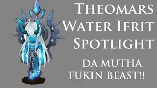 Theomars Water Ifrit Spotlight