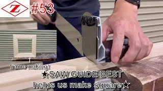 【DIY】What can we do with SAW GUIDE BEST? 2024/10/24 #53