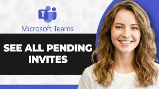 How to See All Pending Invites in Microsoft Teams (Full 2026 Guide)