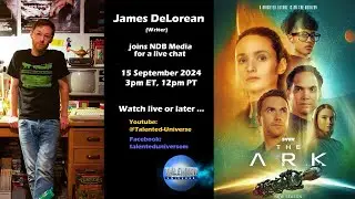 James DeLorean (Writer, 'The Ark'), joins us for a live chat.