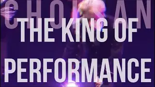 Choi San "The King of the Stage"