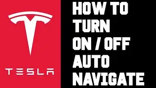 Tesla How To Turn On / Off Auto Navigation - Tesla How To Setup & Use Auto Navigation Video Guide