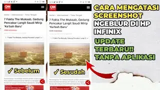 Cara Mengatasi Screenshot Ngeblur Dan Buram di Hp Infinix