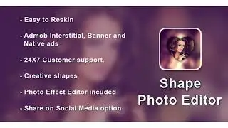Shape Photo Editor + Photo Shape With Admob Interstitial , Banner and Native ads | Codecanyon