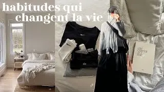5 HABITUDES qui ont changé MA VIE