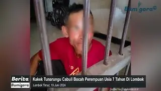 Viral!! Kakek Tunarungu C4bul! Bocah Perempuan Usia 7 Tahun Di Lombok Timur!