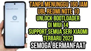 2023 UBL Unlock Bootloader HP Xiaomi Redmi Note 10 / Redmi Note 10 Pro Unlock Bootloader Di MIUI 14