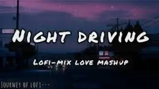 mind relax song love mashup#lofitecksong