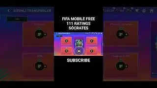FIFA MOBILE FREE 111 RATINGS SOCRATES #shorts #football #keşfet #fifa #free #gift #fifamobile #2023