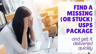 How to Find a Lost Package - Stuck eBay, USPS or Amazon Delivery?