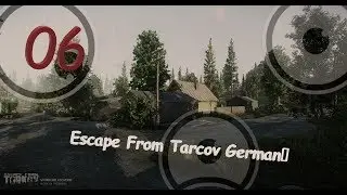 Escape From Tarcov . Lets Fail ^^ German
