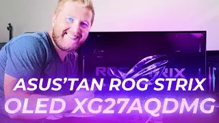 27 inç, 240 Hz, WOLED: ASUS ROG Strix OLED XG27AQDMG Kutusundan Çıkıyor!