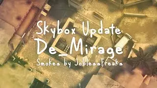 DE_MIRAGE SMOKES SKYBOX UPDATE