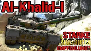 Bester Premium-Panzer aus China?? - Al-Khalid-I | War Thunder