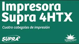 Nueva Impresora Supra 4HTX (4 Cabezales i3200)