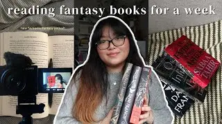 reading fantasy books for a week! (new releases, ya fantasy) 📖🧚🏻🐉 | reading vlog
