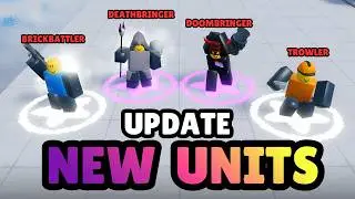 EVERY NEW UNIT IN THE NOOB TOWER DEFENSE UPDATE 🔥SHOWCASE - THESE NEW UNITS ARE COMPLETELY BROKEN