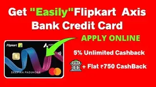 How to Apply for Flipkart Axis Bank Credit Card | Flipkart Axis Bank Credit Card Apply Online Hindi