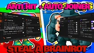 Steal A Brainrot Script - ANTI HIT, INSTANT STEAL, NOCLIP, INVISIBLE STEAL, WORK ON MOBILE & PC