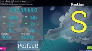 Osu! No Title [Lust's Insane] Full Combo 99.5%