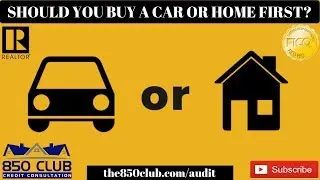 Should You Buy A Car Or House First? First Time Home Buyer Tips,Bankruptcy,Mortgage Rates 2018, 2019