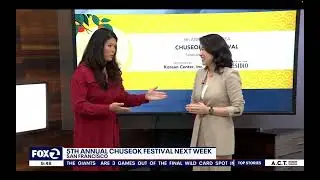 5th Annual Bay Area Chuseok Festival Performance Preview on KTVU FOX 2