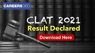 CLAT 2021 Result Declared | How to check CLAT Result? | Download Scorecard NOW 🔥🔥