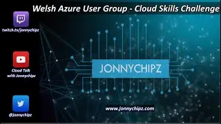 Welsh Azure User Group - Cloud Skills Challenge (December 2020)