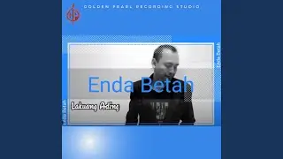 Enda Betah
