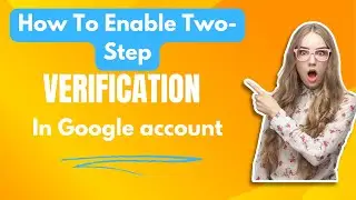 How to enable two-step verification in Google account | gmail ki two-step verification kasy #google,