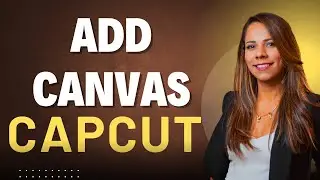 How To Add Canvas To Video In CapCut PC (Full Guide)