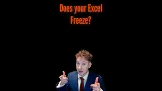 How to stop Excel Freezing