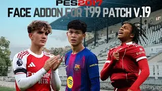 Face Mod and Squad Update 2025 For T99 Patch V.19 For PES 2017