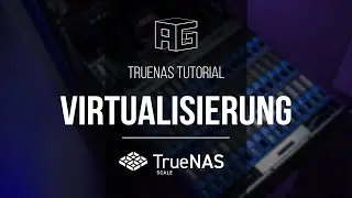 TrueNAS SCALE als Hypervisor - Ernsthafte Konkurrenz zu Proxmox und VMWare ESXI?