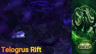 Telogrus Rift - Music & Ambience | World of Warcraft