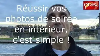 Réussir ses photos de soirée en intérieur - Photo de soirée et intérieur sombre