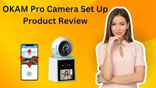 OKAM Pro WiFi Camera Set Up | Dual Lens Video Call Camera Unboxing in Sinhala