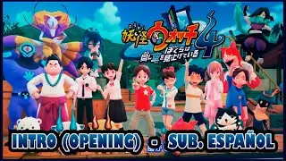 YO-KAI WATCH 4   /INTRO/  -  Sub.Español Latino