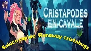 CRISTAPODES EN CAVALE SOLUCE RAPIDE / RUNAWAY CTYSTABUGS FAST GUIDE /VOYAGE OF WONDER